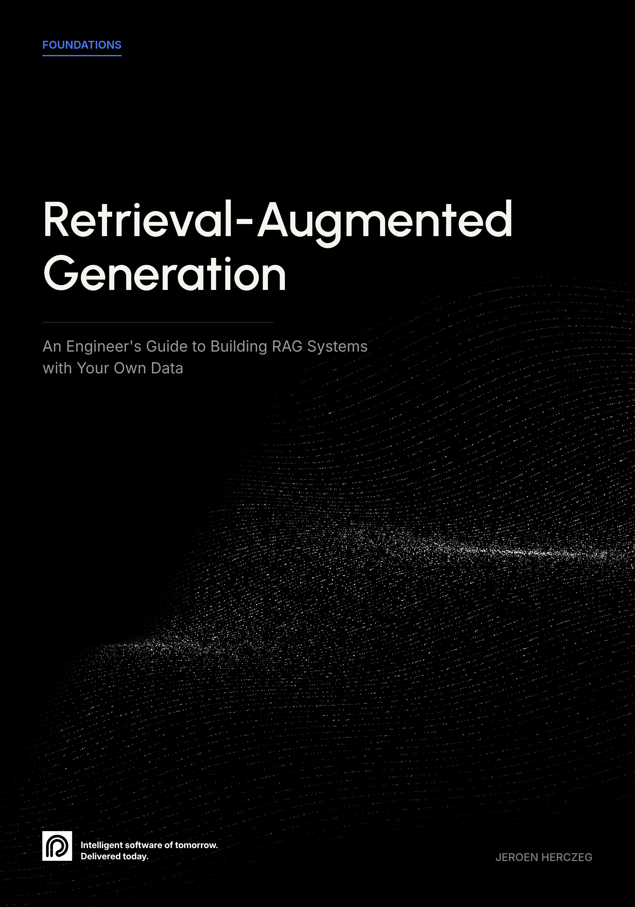 Cover of Retrieval-Augmented Generation: An Engineer's Guide to Building RAG Systems with Your Own Data